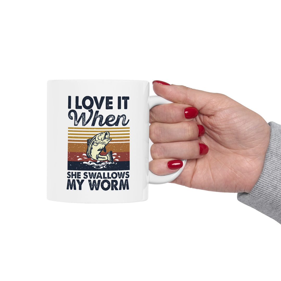 I Love It When She Swallows My Worm Mug