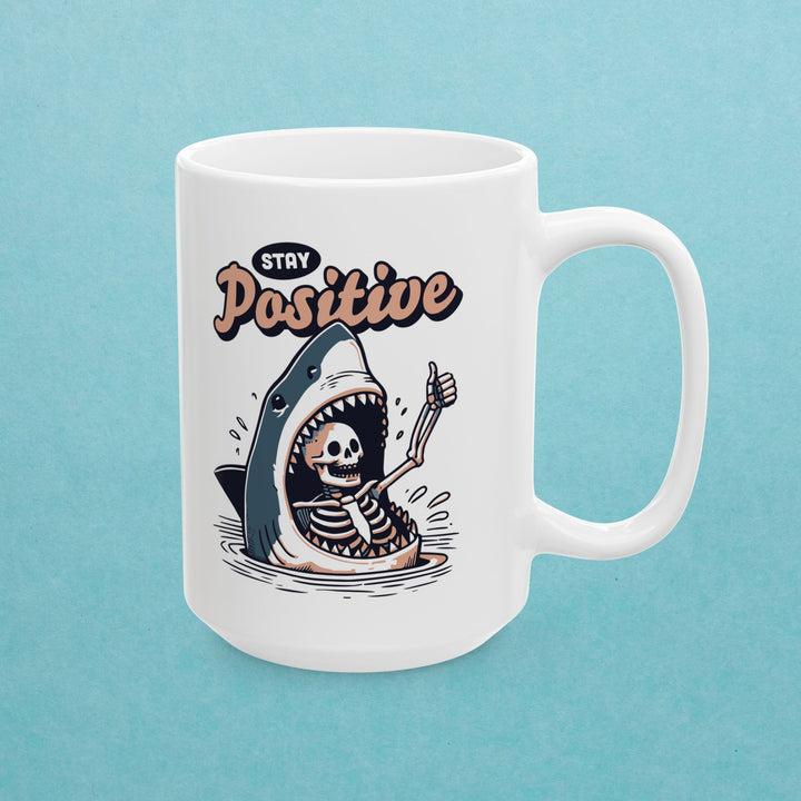 Stay Positive Mug