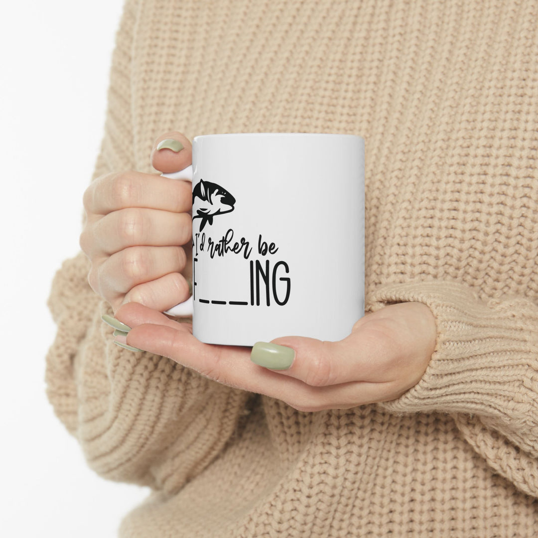Id Rather Be F***ing Mug