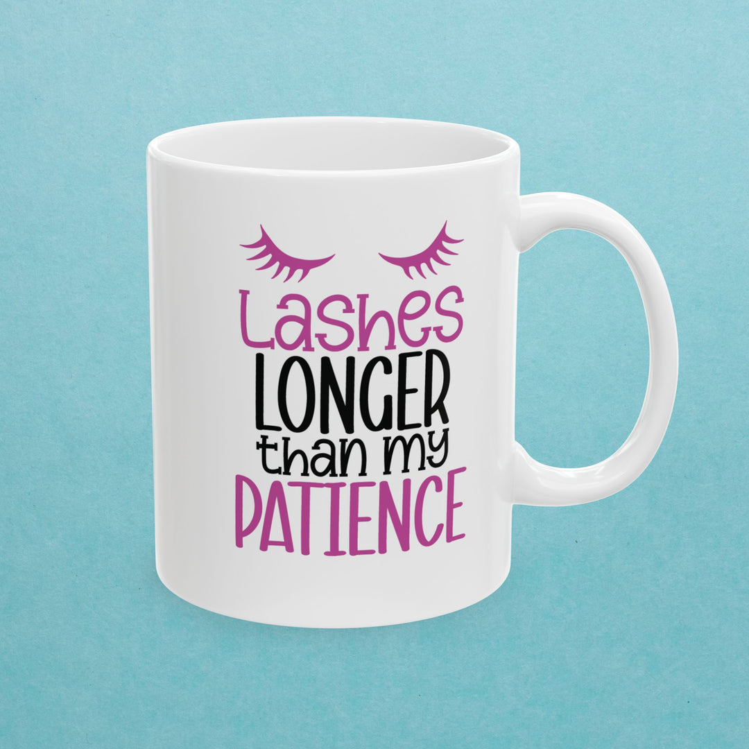 Lashes Longer Than My Patience Mug