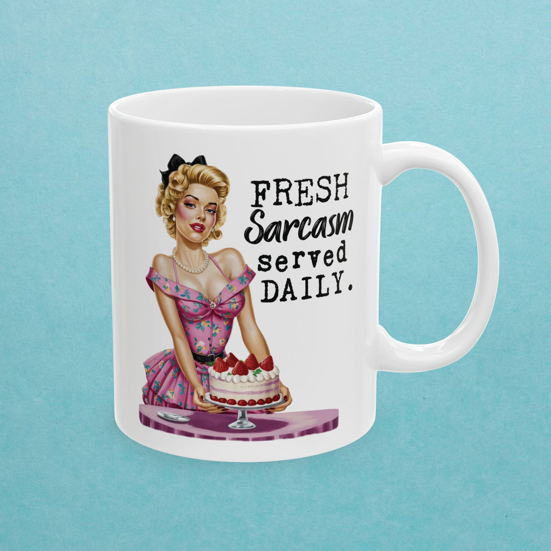 Fresh Sarcasm Served Daily Mug