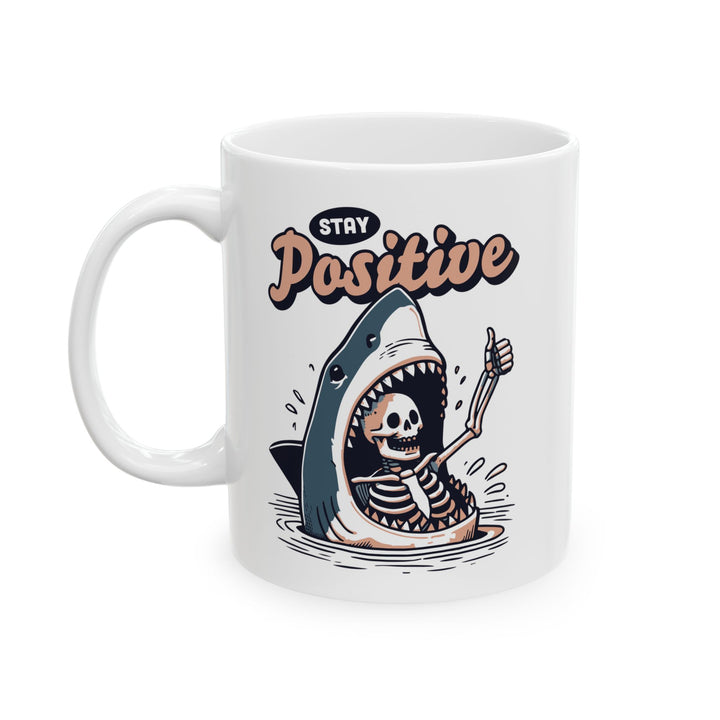 Stay Positive Mug