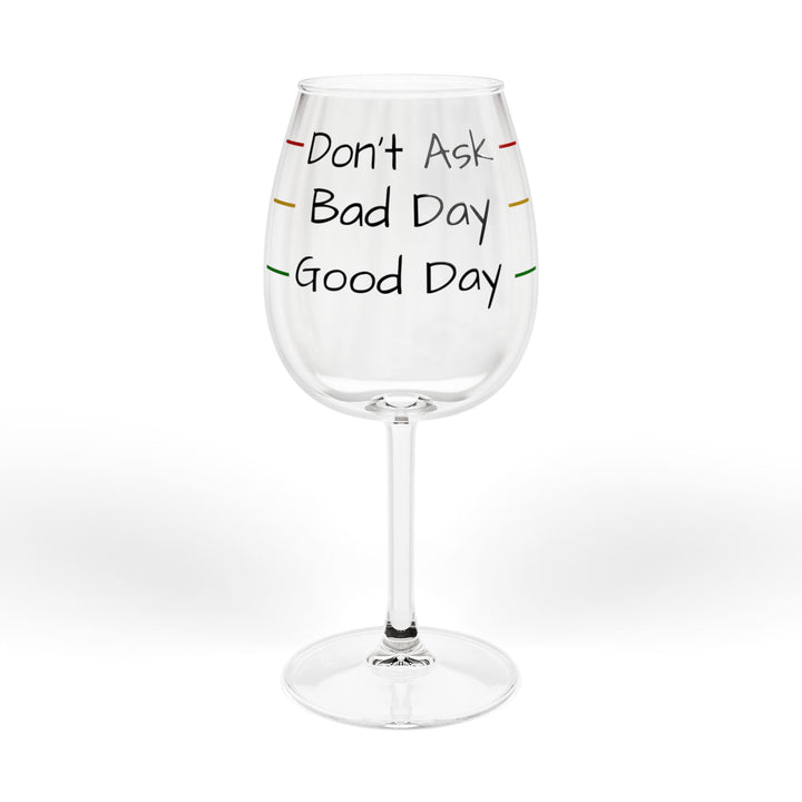 Wine Glass — "Don't Ask" Mood Marker 12oz Stemmed Glass