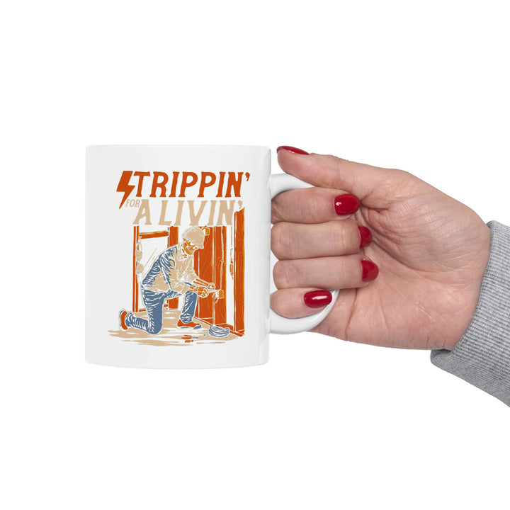 Trippin For A Livin Mug