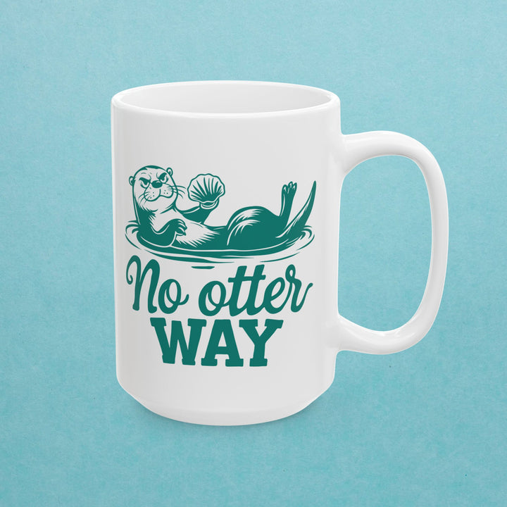 No Otter Way Mug