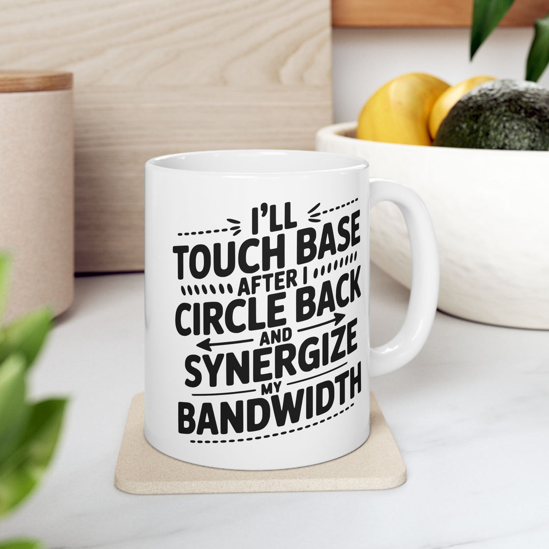 I'll Touch Base  Mug