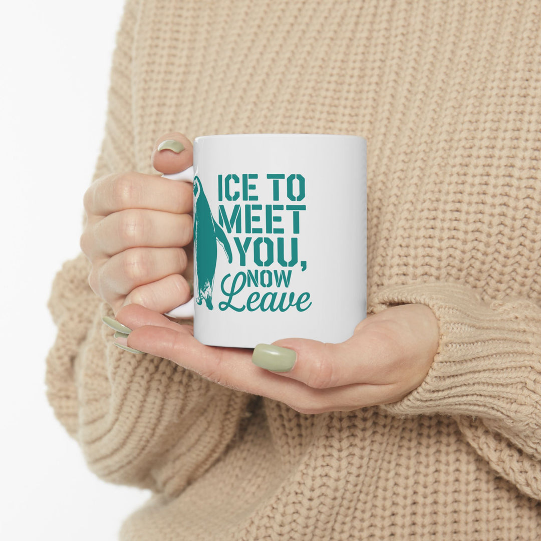 Ice To Meet You Mug
