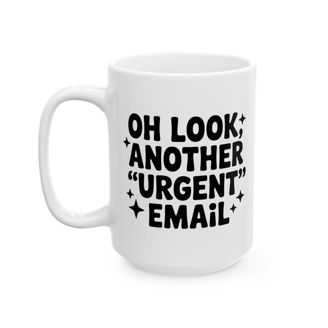 Another Urgent Email Mug