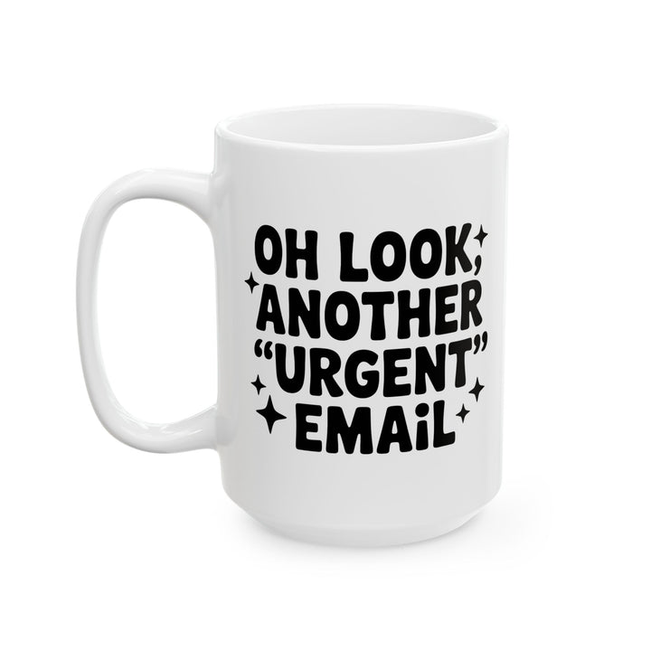 Another Urgent Email Mug