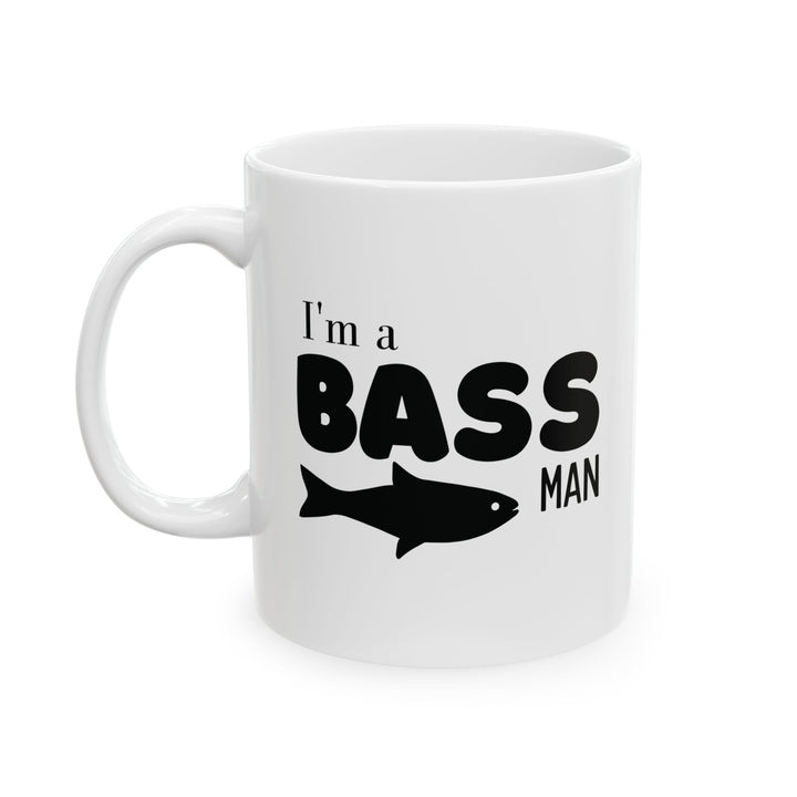 I Am A Bass Man Mug