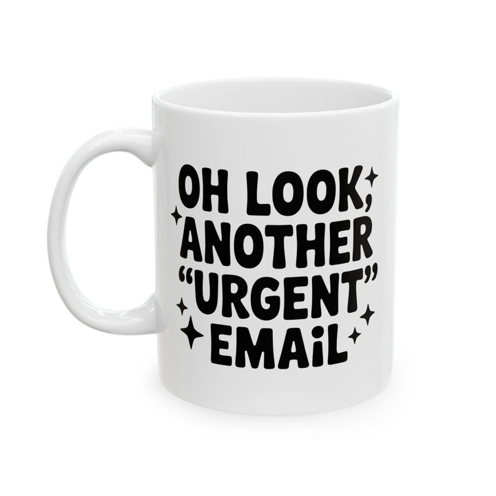 Another Urgent Email Mug