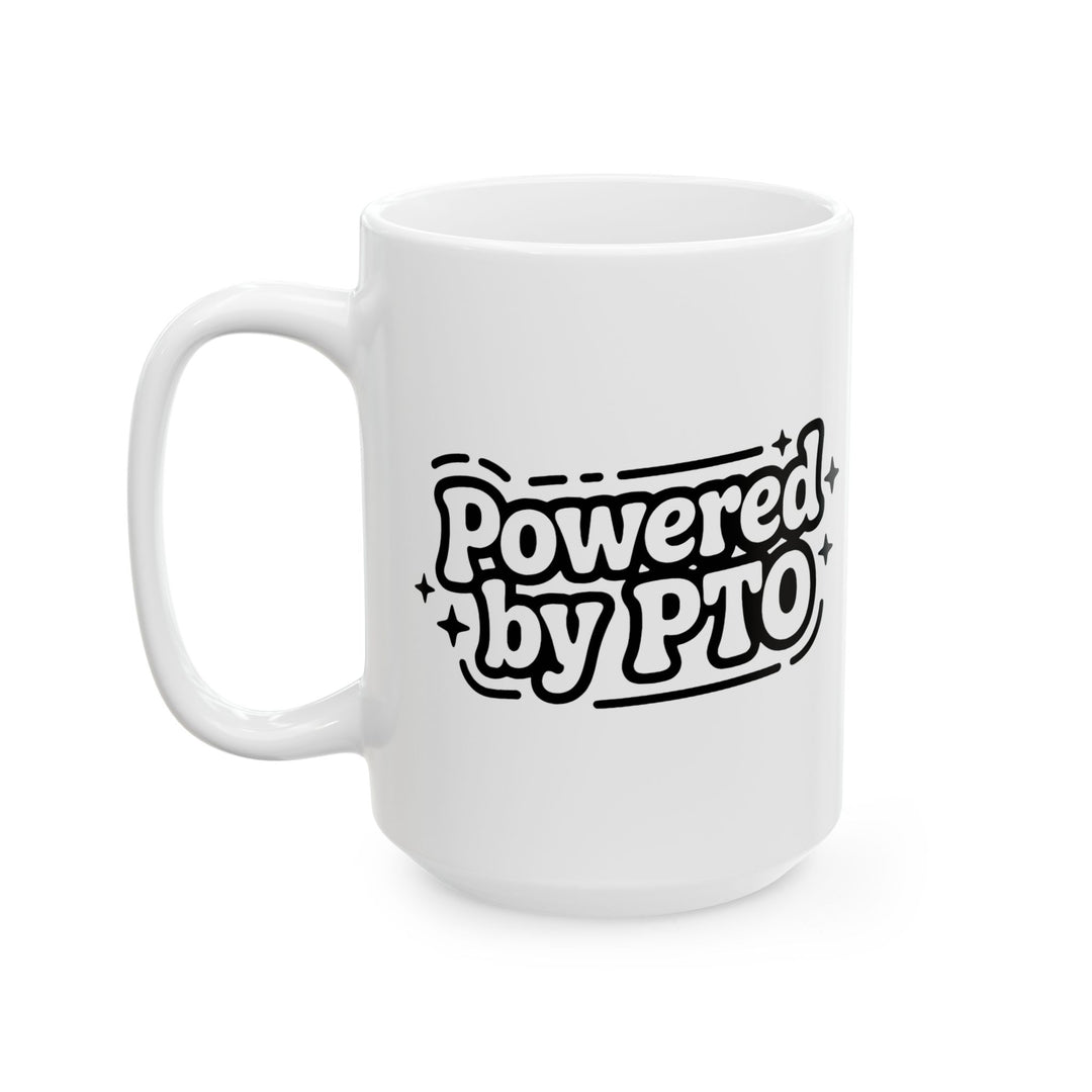 Powered By PTO Mug