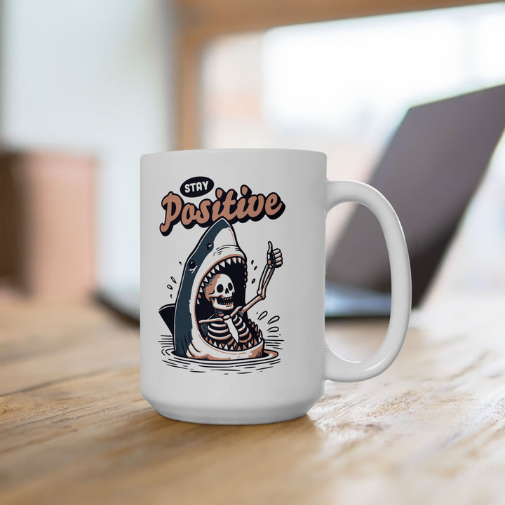 Stay Positive Mug