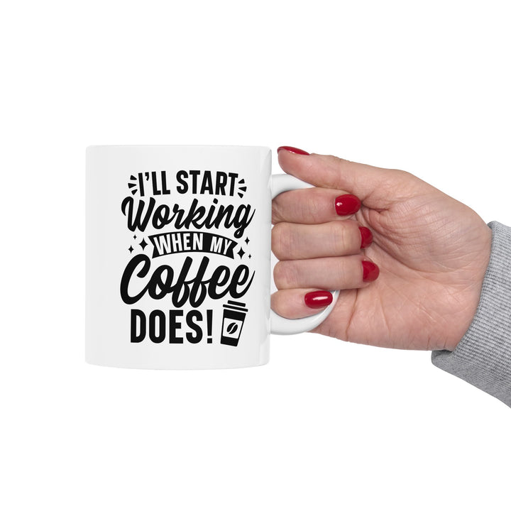 I Will Start Working When...