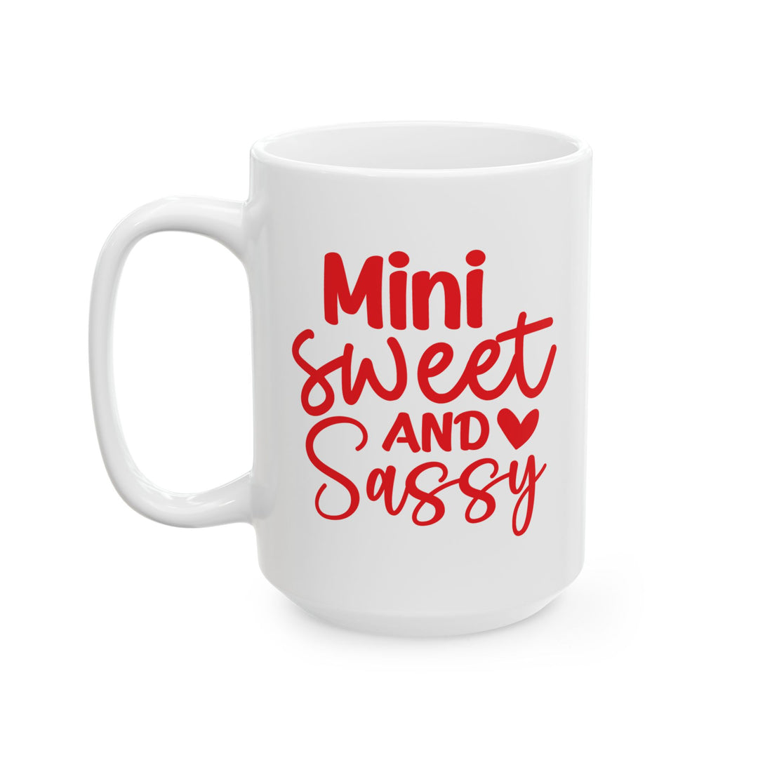 Mini Sweet And Sassy Mug