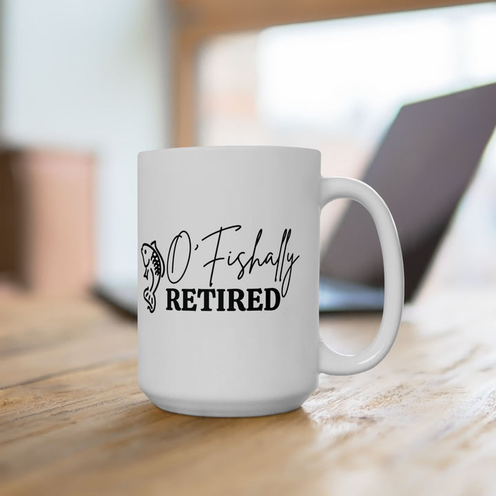 O Fishally Retired Mug