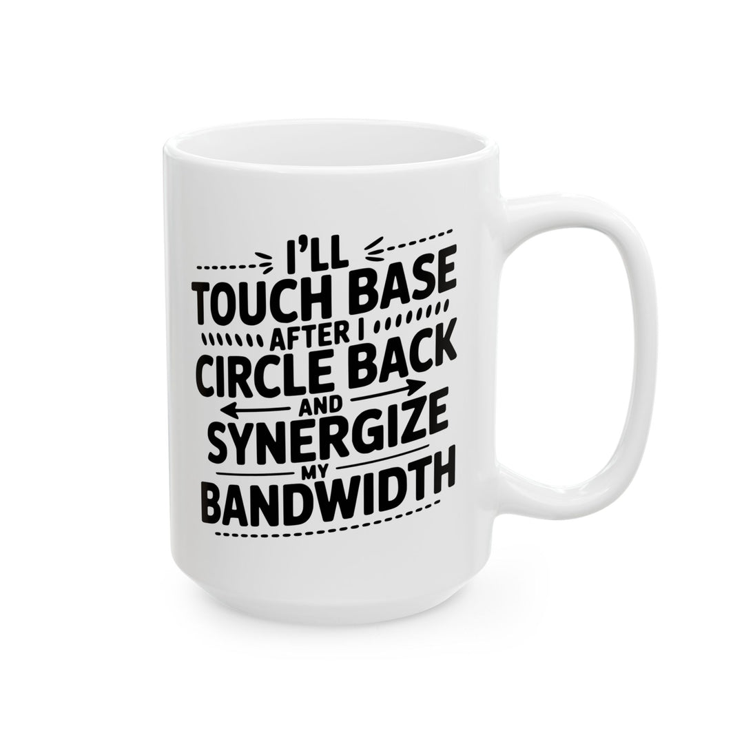 I'll Touch Base  Mug
