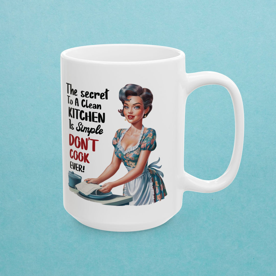 Housewife Don't Cook Ever Mug