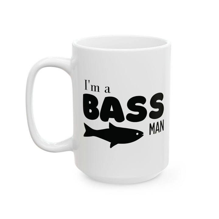 I Am A Bass Man Mug