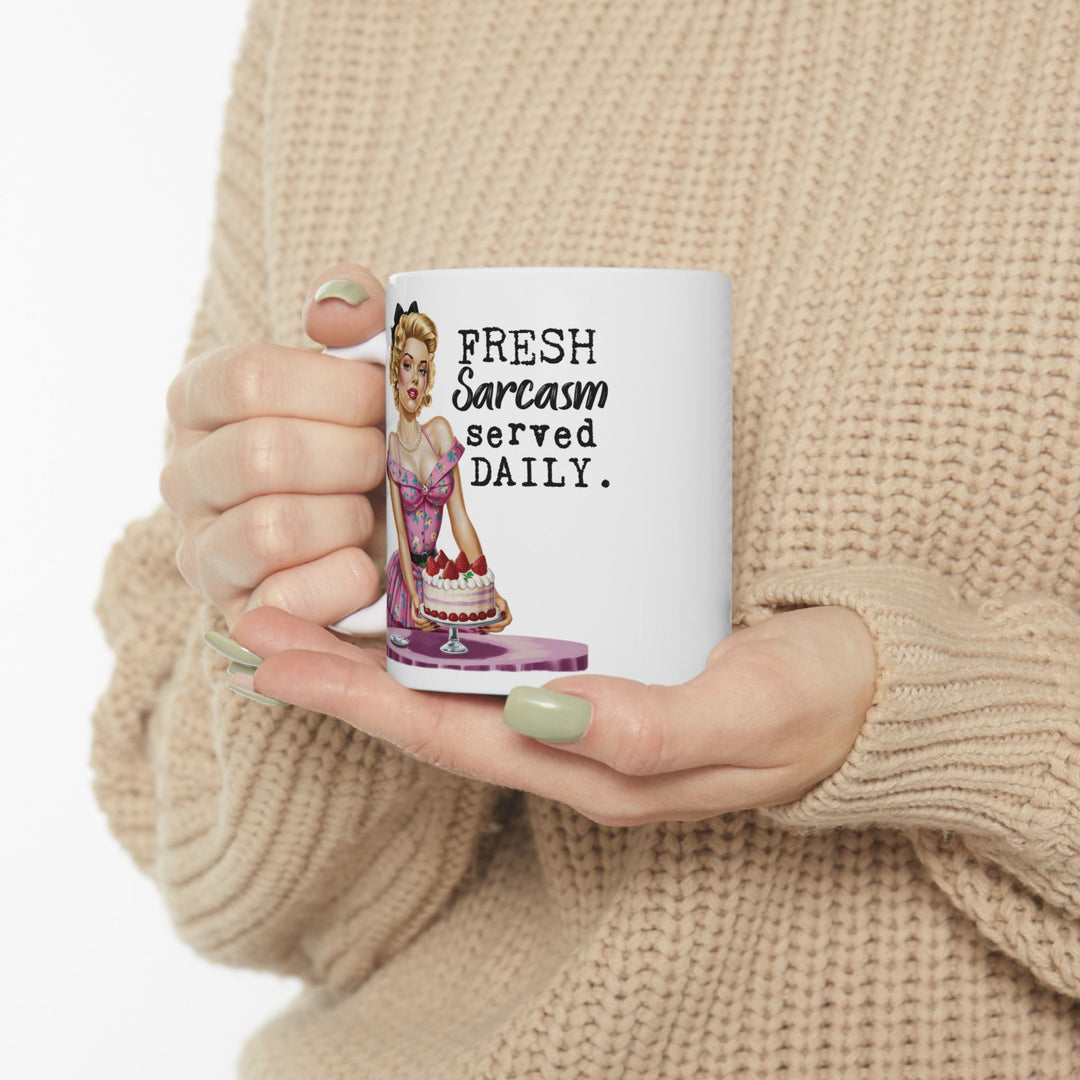 Fresh Sarcasm Served Daily Mug
