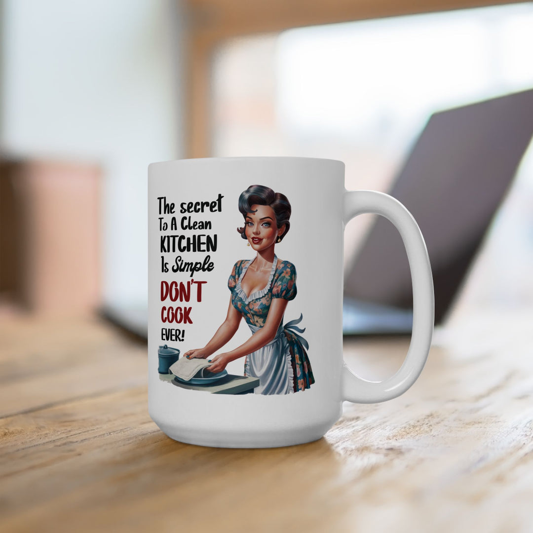 Housewife Don't Cook Ever Mug