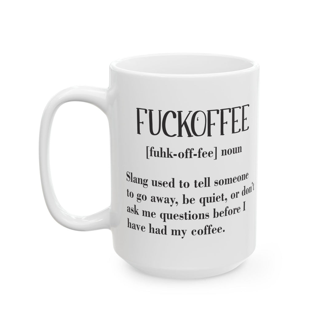 Fuckoffee Mug
