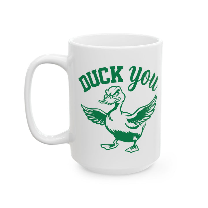 Duck You Mug