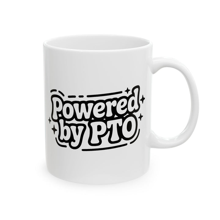 Powered By PTO Mug
