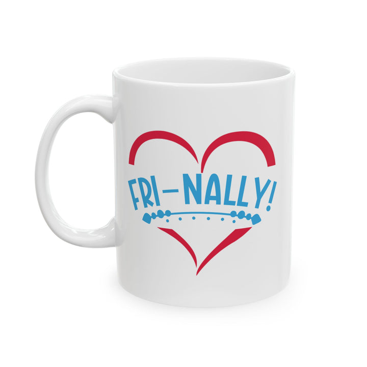Fri-nally Mug
