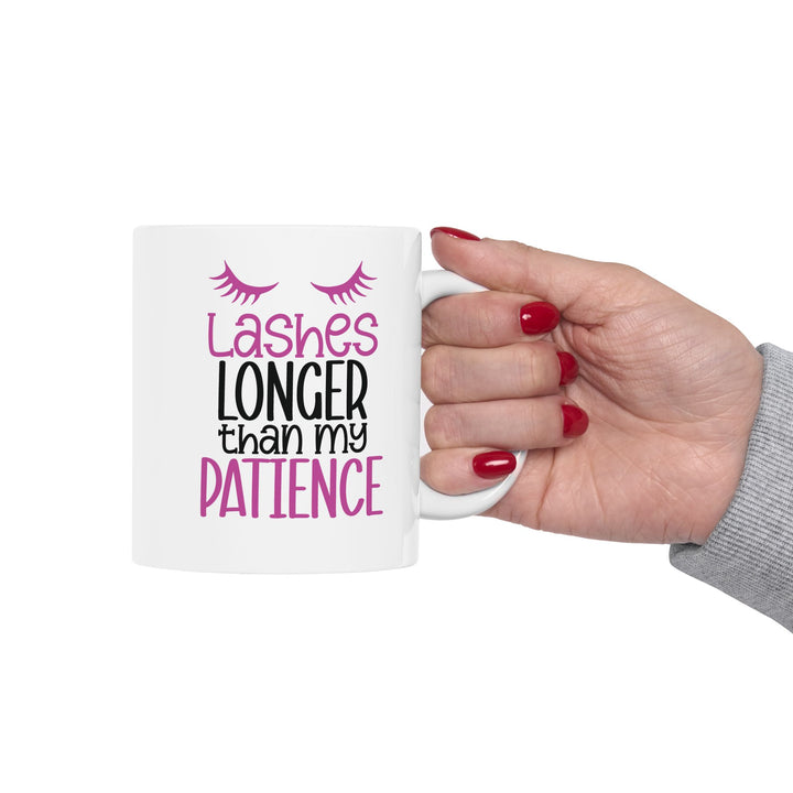 Lashes Longer Than My Patience Mug