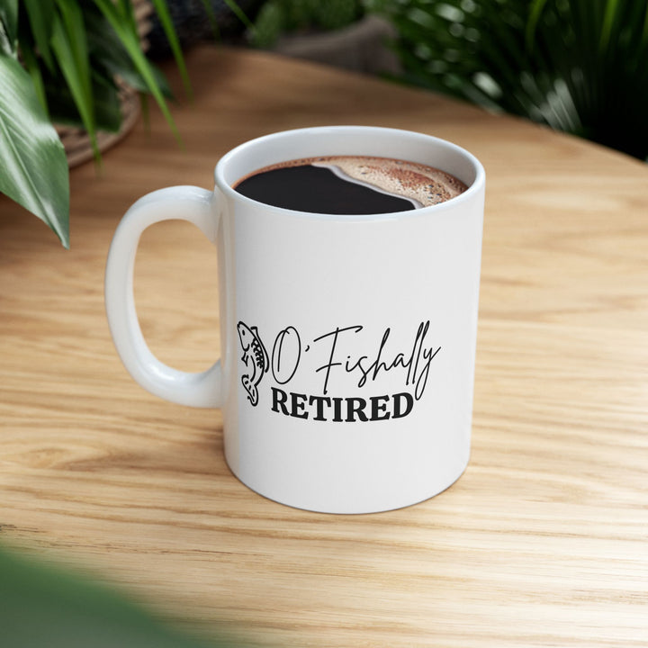 O Fishally Retired Mug