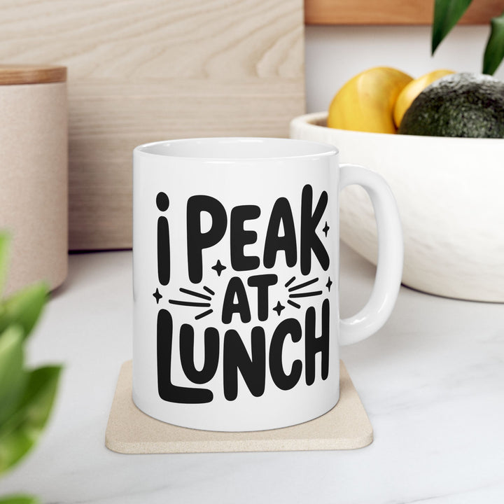 I Peak At Lunch Mug