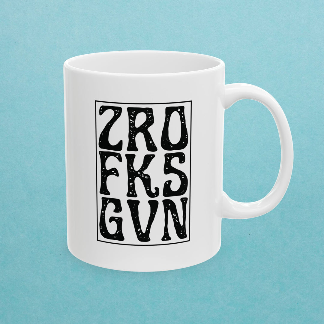 ZRO FKS GVN Mug