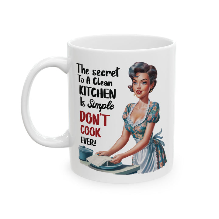 Housewife Don't Cook Ever Mug