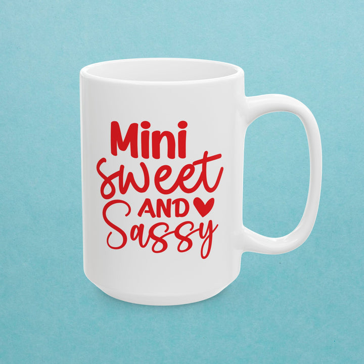Mini Sweet And Sassy Mug