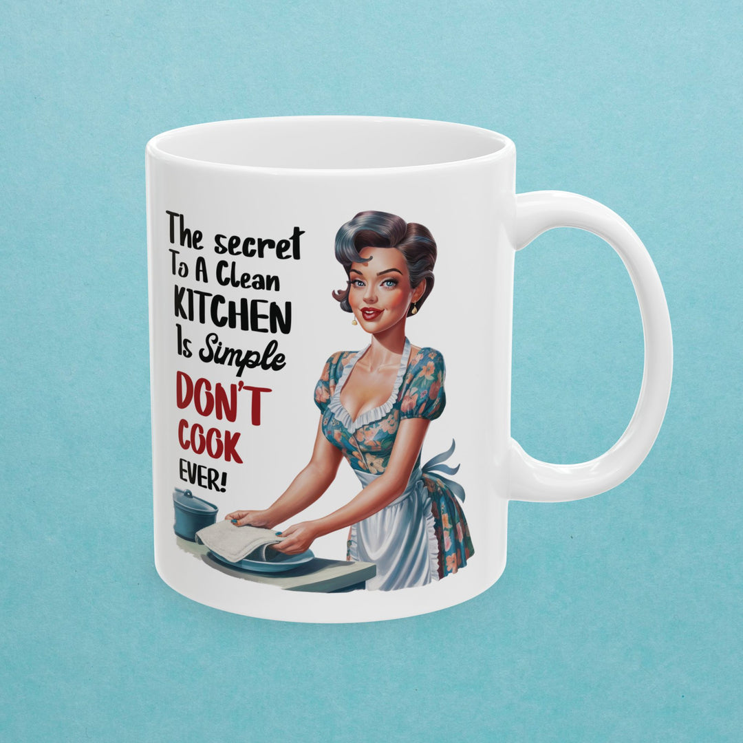 Housewife Don't Cook Ever Mug