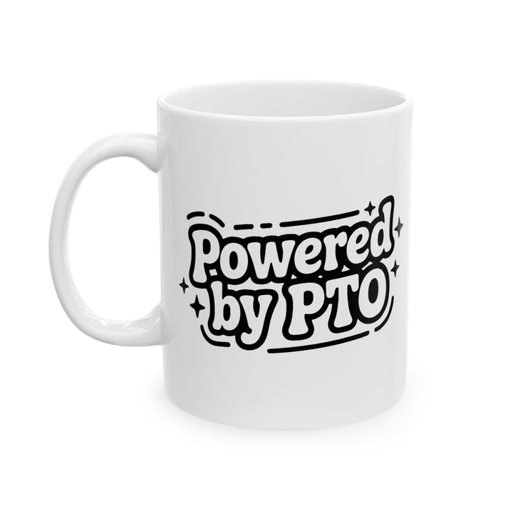 Powered By PTO Mug