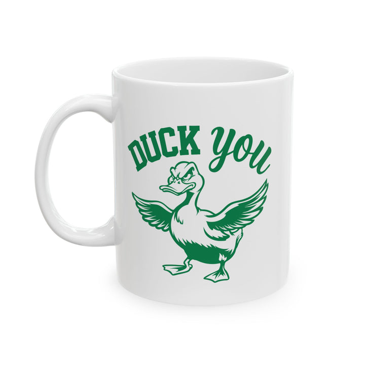Duck You Mug