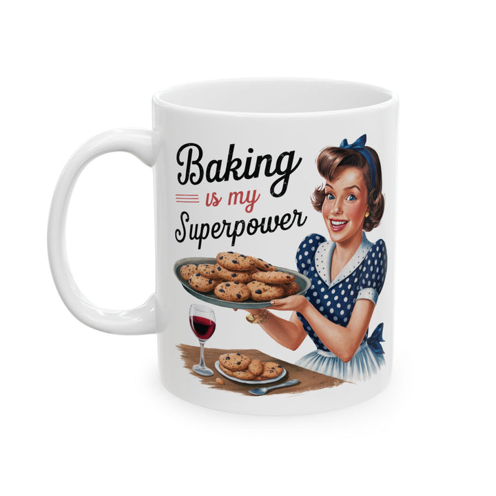 Baking Is My Superpower Mug