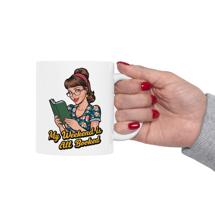 My Weekend Is All Booked Mug