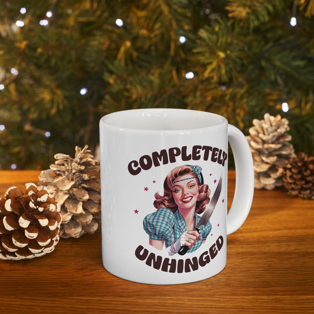 Completely Unhinged Mug