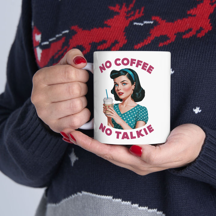 No Coffee, No Talkie Mug