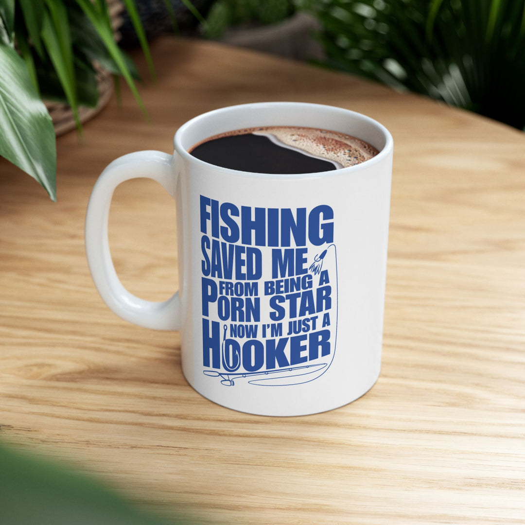 Fishing Saved Me From Being A Porn Star Mug