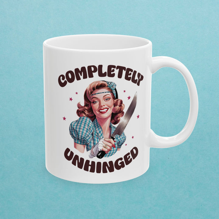 Completely Unhinged Mug