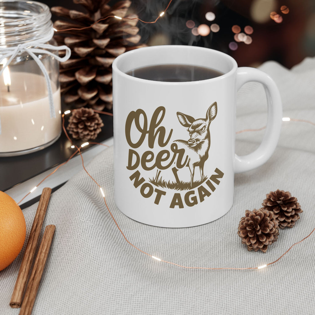 Oh Deer, Not Again Mug