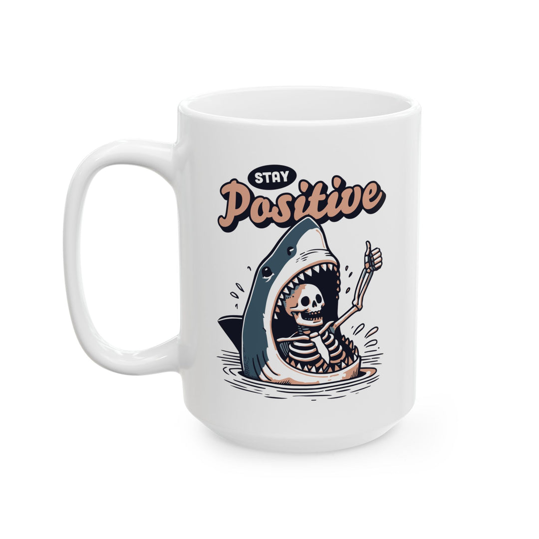 Stay Positive Mug