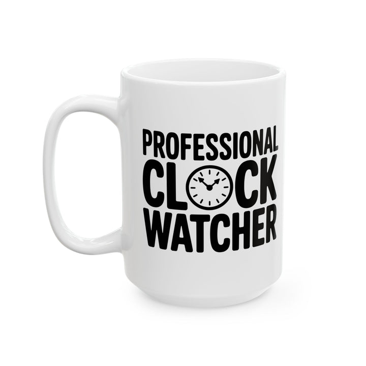 Professional Clock Watcher Mug