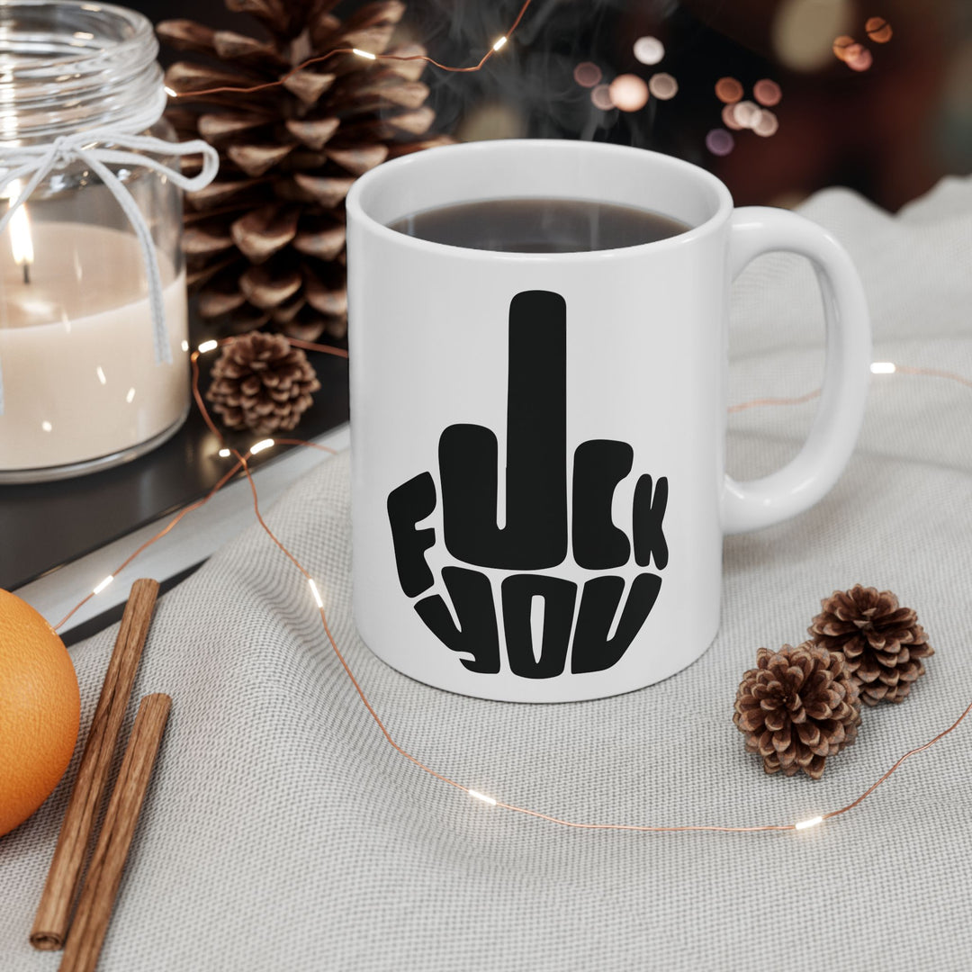 F*ck you Mug