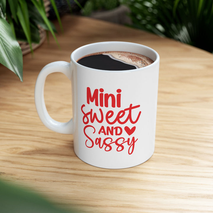 Mini Sweet And Sassy Mug