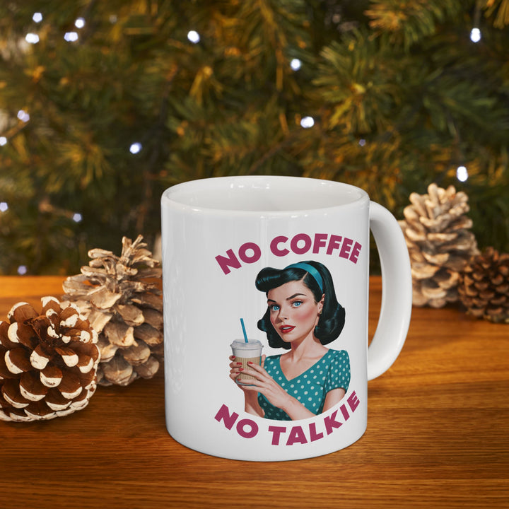 No Coffee, No Talkie Mug